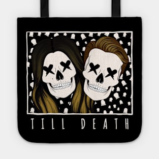 Till Death - M&T on Dark Tote