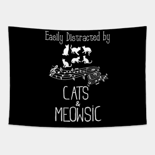 Cat pun “ easily distracted by cats and meowsic” Tapestry