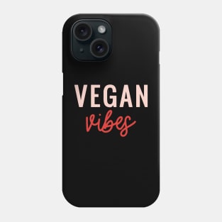 Vegan Vibes Phone Case