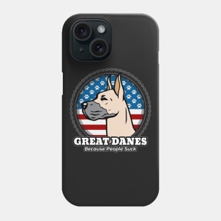 Great Danes Because People Suck Phone Case