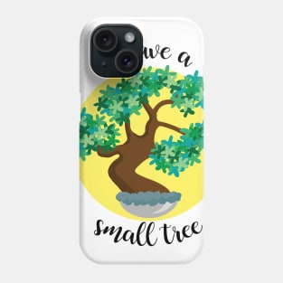 Small Tree Phone Case