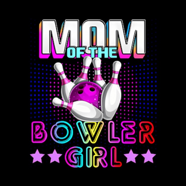 Mom Of The Bowler Family Bowling by Sink-Lux