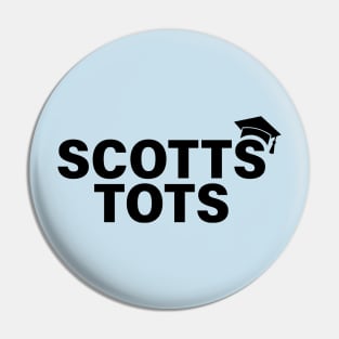 The Office Scott's Tots Pin