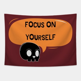 Focus on yourself Tapestry