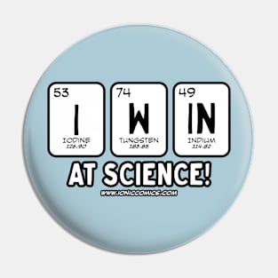 Noelle's "I Win at Science" Pin