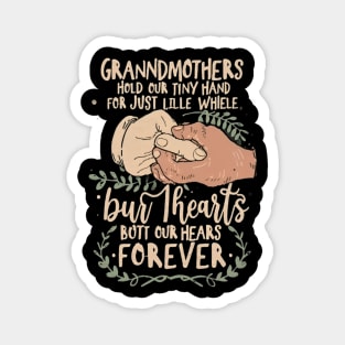 Grandmothers Tiny Hands, Forever Hearts Magnet