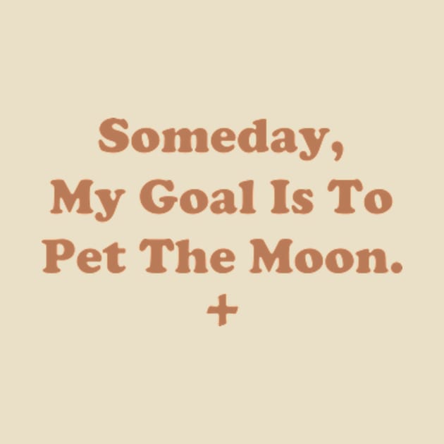 Someday, My Goal Is To Pet The Moon by depressed.christian