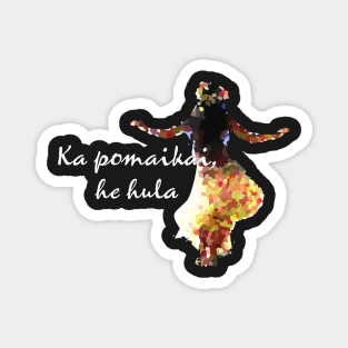 Hula Dancer, Hawaiian Language, Happiness is Hula Magnet