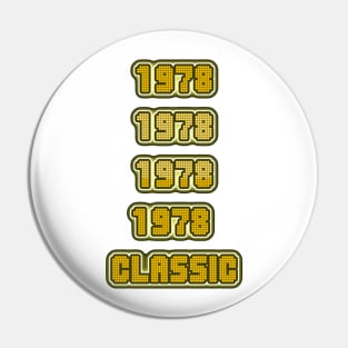 CLASSIC 1978 Pin