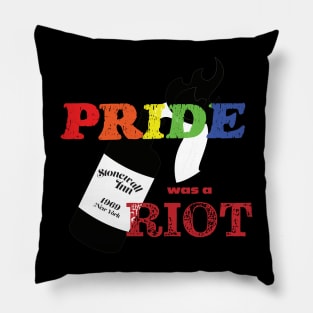 Pride was a riot Pillow