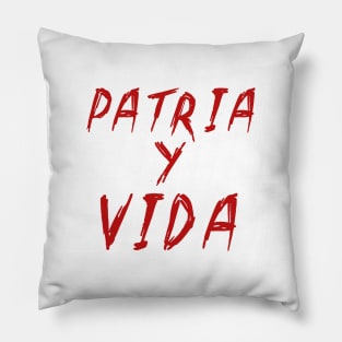 Patria y Vida Pillow