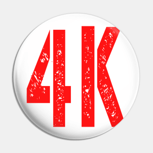 4K Pin