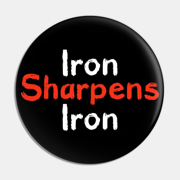 Iron Sharpens Iron Pin by Mint Forest