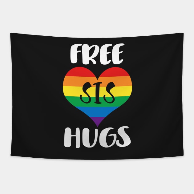 Free Sis Hugs - White Text Tapestry by SandiTyche