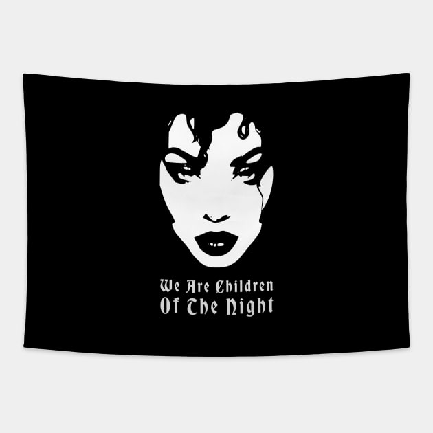 We Are Children Of The Night Goth Aesthetic Tapestry by Patti Sin Merch