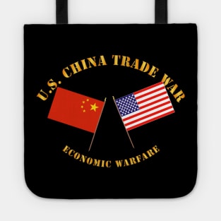 US China Trade War - Economic Warfare Tote