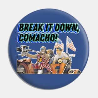 President Comacho : Idiocracy Pin