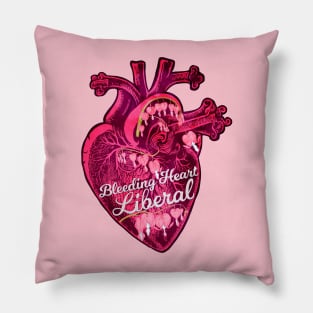 Bleeding Heart Liberal Pillow