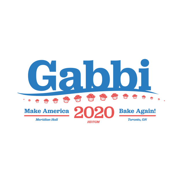 Gabbi for Governor by How Did This Get Made?