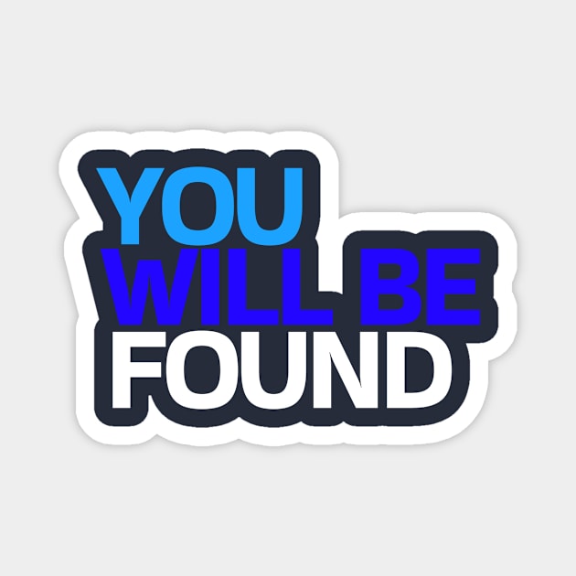 You Will Be Found Magnet by On Pitch Performing Arts