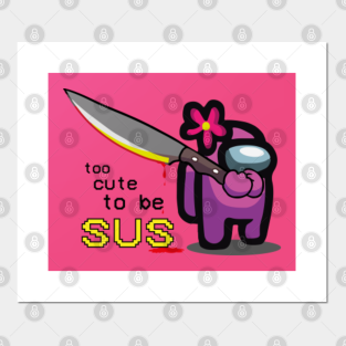 Among Us Cute Posters And Art Prints Teepublic So i think im brown, because im just all of the colors, i still play pink tho. among us cute posters and art prints