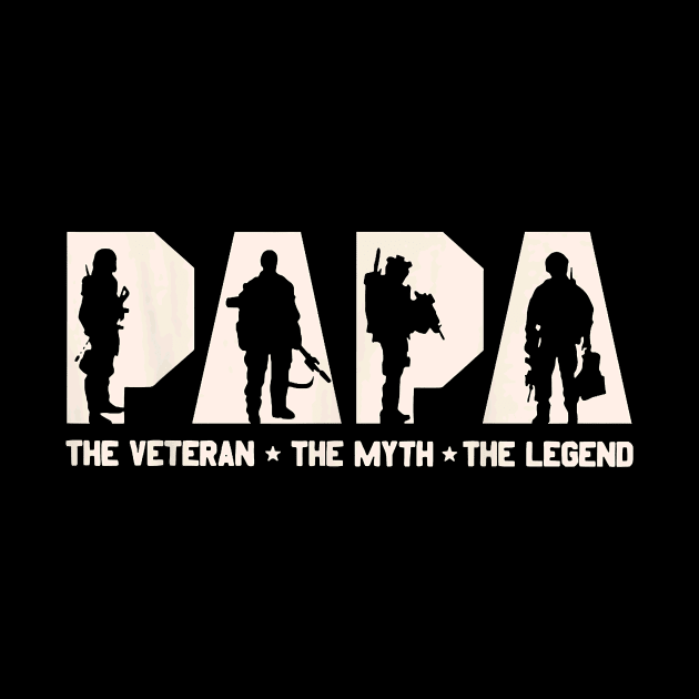 Papa Veteran The Myth The Legend Fathers Day Grandpa by Schied Tungu 