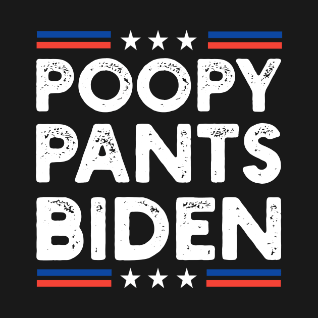 Funny Poopy Pants Biden by Master_of_shirts