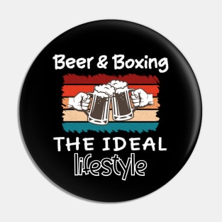 Beer and Boxing the ideal lifestyle Pin