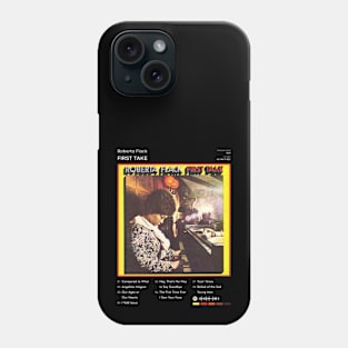 Roberta Flack - First Take Tracklist Album Phone Case