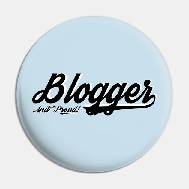 Blogger and Proud! Pin by AshStore