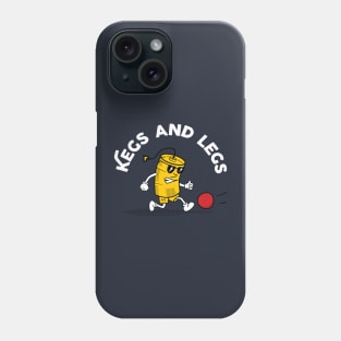 Kegs And Legs Phone Case