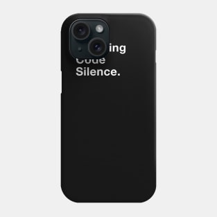 Breaking Code Silence. Phone Case