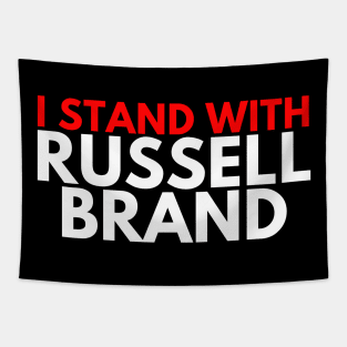 I Stand with Russell Brand Tapestry