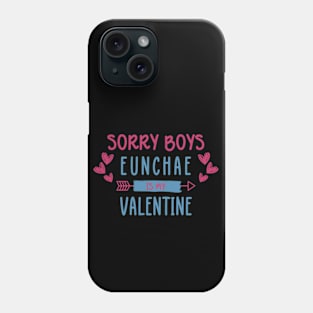 Sorry Boys Eunchae Is My Valentine Le Sserafim Phone Case