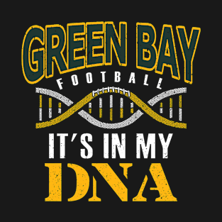 Green Bay Pro Football - In Our DNA T-Shirt