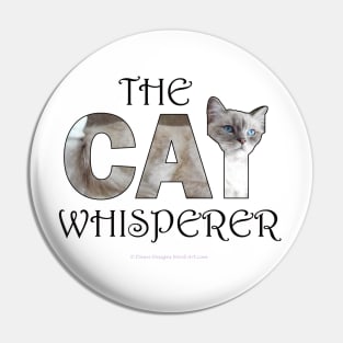 The Cat Whisperer - white long hair cat oil painting word art Pin
