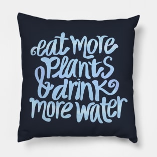 Eat more plants Pillow