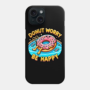 Donut worry, be happy Phone Case