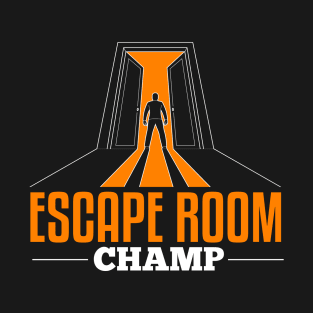 Cool escape room saying design T-Shirt