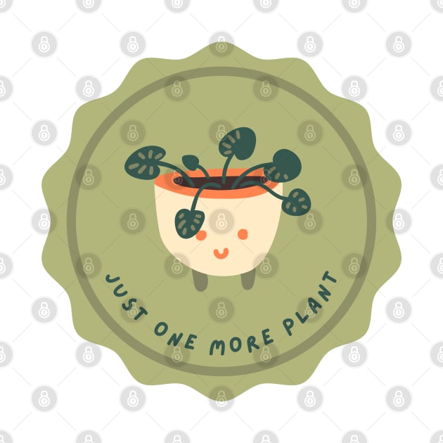 Just one more plant | Cute quote by gronly
