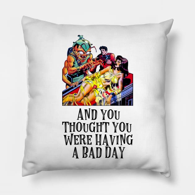 Sci-fi Alien Bad Day Comic Tee Pillow by Joaddo