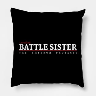 Certified - Battle Sister Pillow