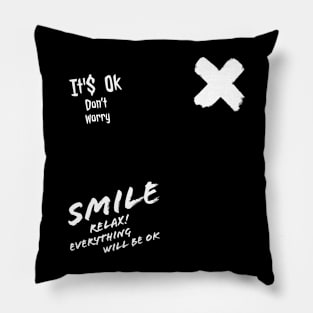 Don't worry, be happy." Pillow