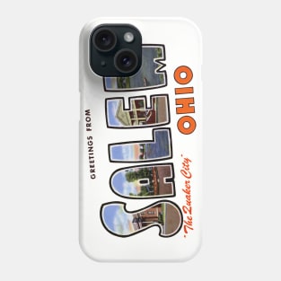 Greetings from Salem Ohio Phone Case