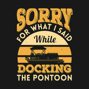 Funny Pontoon Quotes T-Shirt