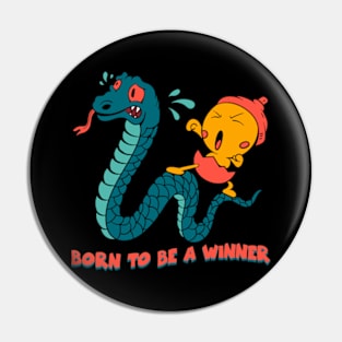 Born To Be A Winner Pin