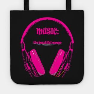 Music - The beautiful escape Tote