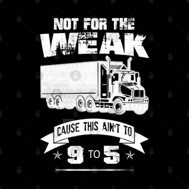 Not For The Weak Cause This Ain't To 9 To 5 by kenjones