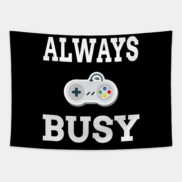 Always Busy Gaming Tapestry by soufyane