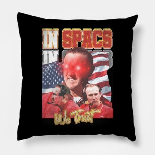 In-Spags-we-Trust Pillow